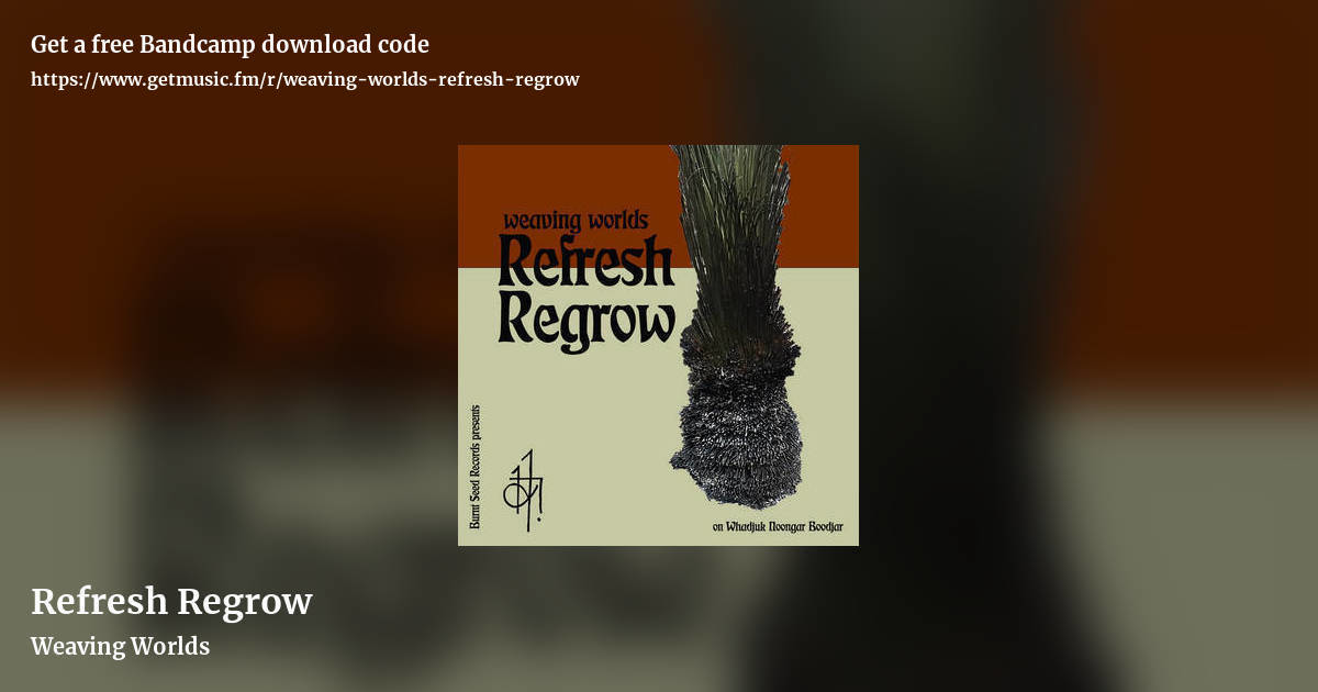 Refresh Regrow by Weaving Worlds, landscape promo share image