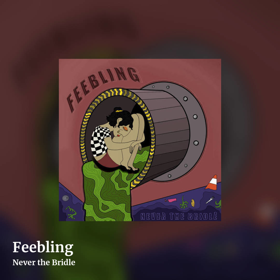 Feebling by Never the Bridle, square clean share image