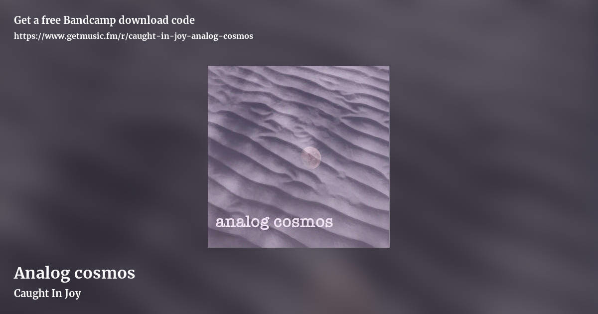 Analog cosmos by Caught In Joy, landscape promo share image