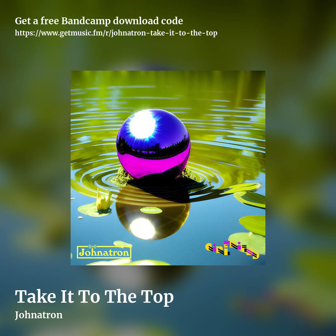 Take It To The Top by Johnatron, square promo share image