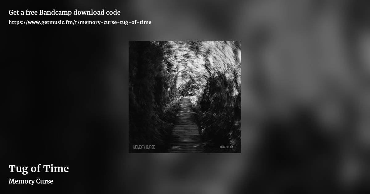Tug of Time by Memory Curse, landscape promo share image