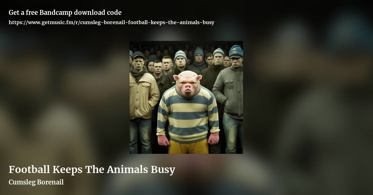 Football Keeps The Animals Busy by Cumsleg Borenail, landscape promo share image