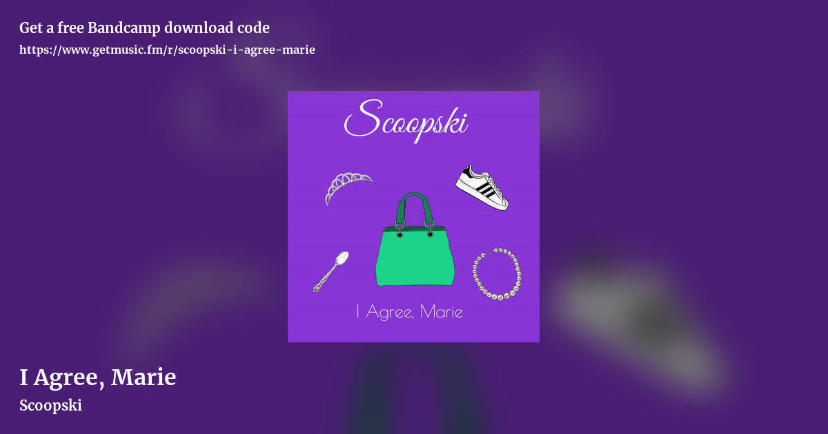I Agree, Marie by Scoopski, landscape promo share image