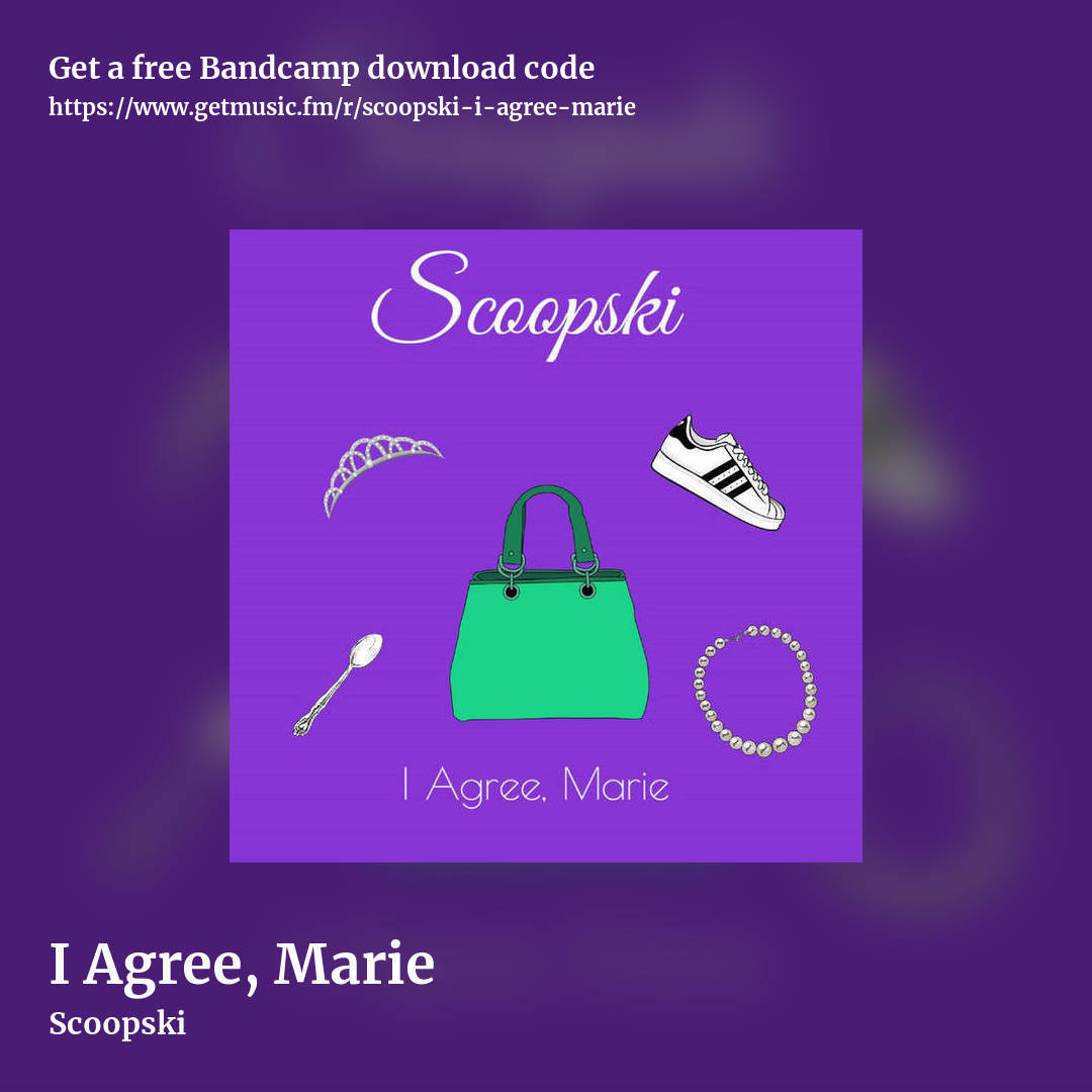 I Agree, Marie by Scoopski, square promo share image