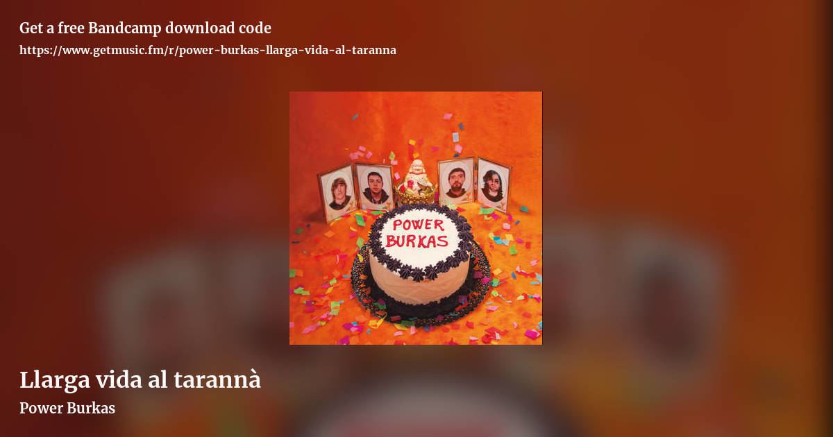Llarga vida al tarannà by Power Burkas, landscape promo share image