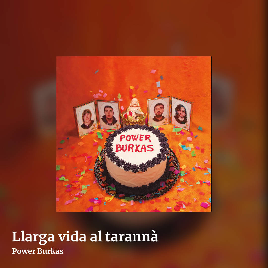 Llarga vida al tarannà by Power Burkas, square clean share image