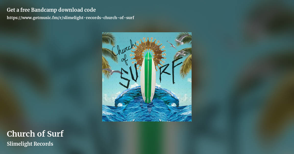 Church of Surf by Slimelight Records, landscape promo share image