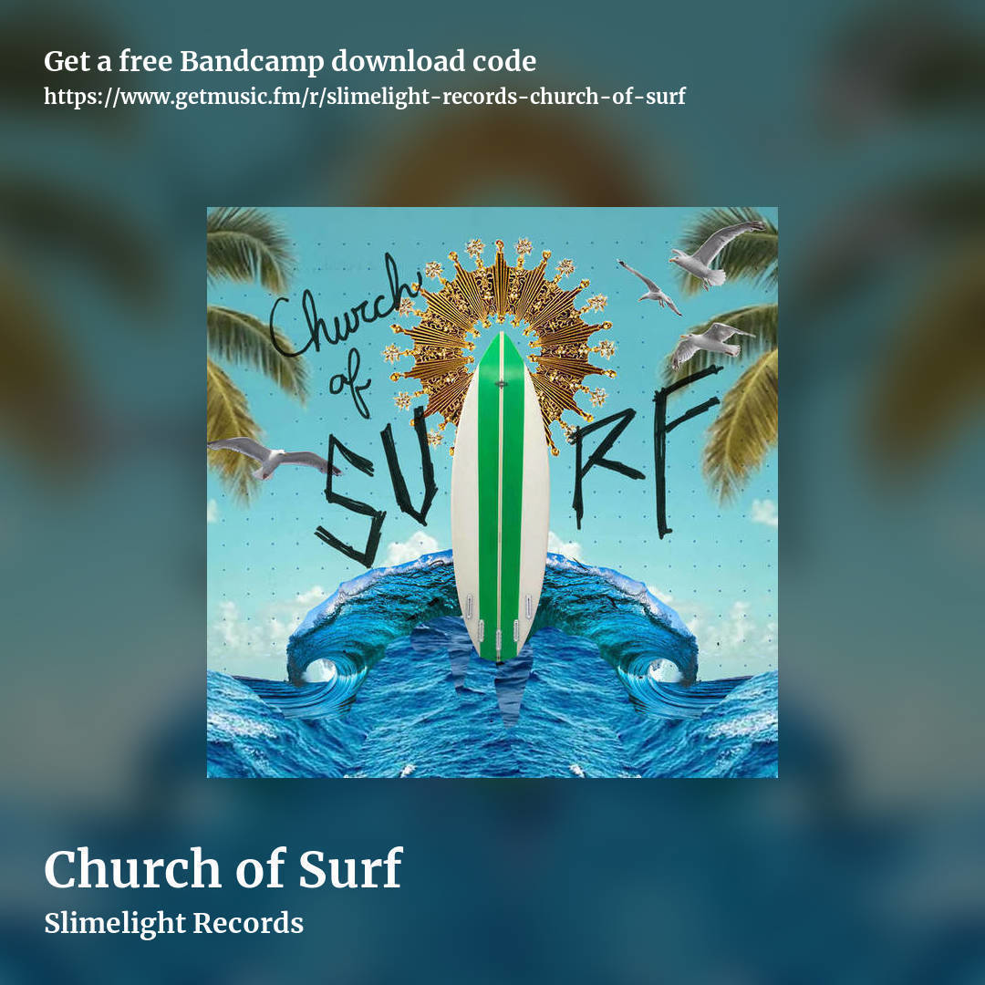 Church of Surf by Slimelight Records, square promo share image