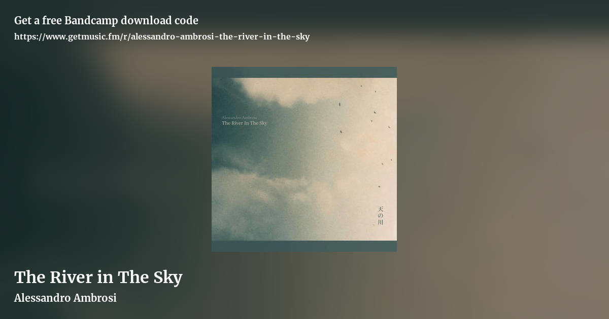 The River in The Sky by Alessandro Ambrosi, landscape promo share image