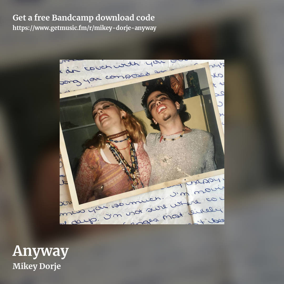 Anyway by Mikey Dorje, square promo share image