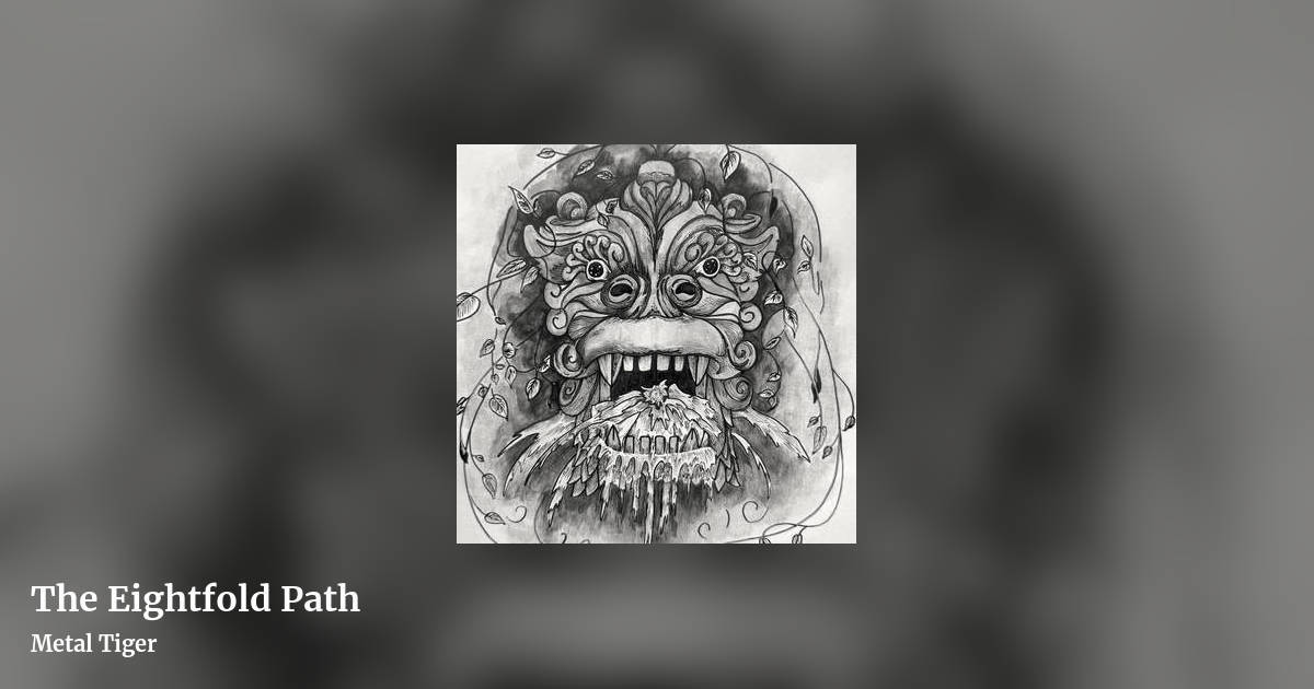The Eightfold Path by Metal Tiger, landscape clean share image