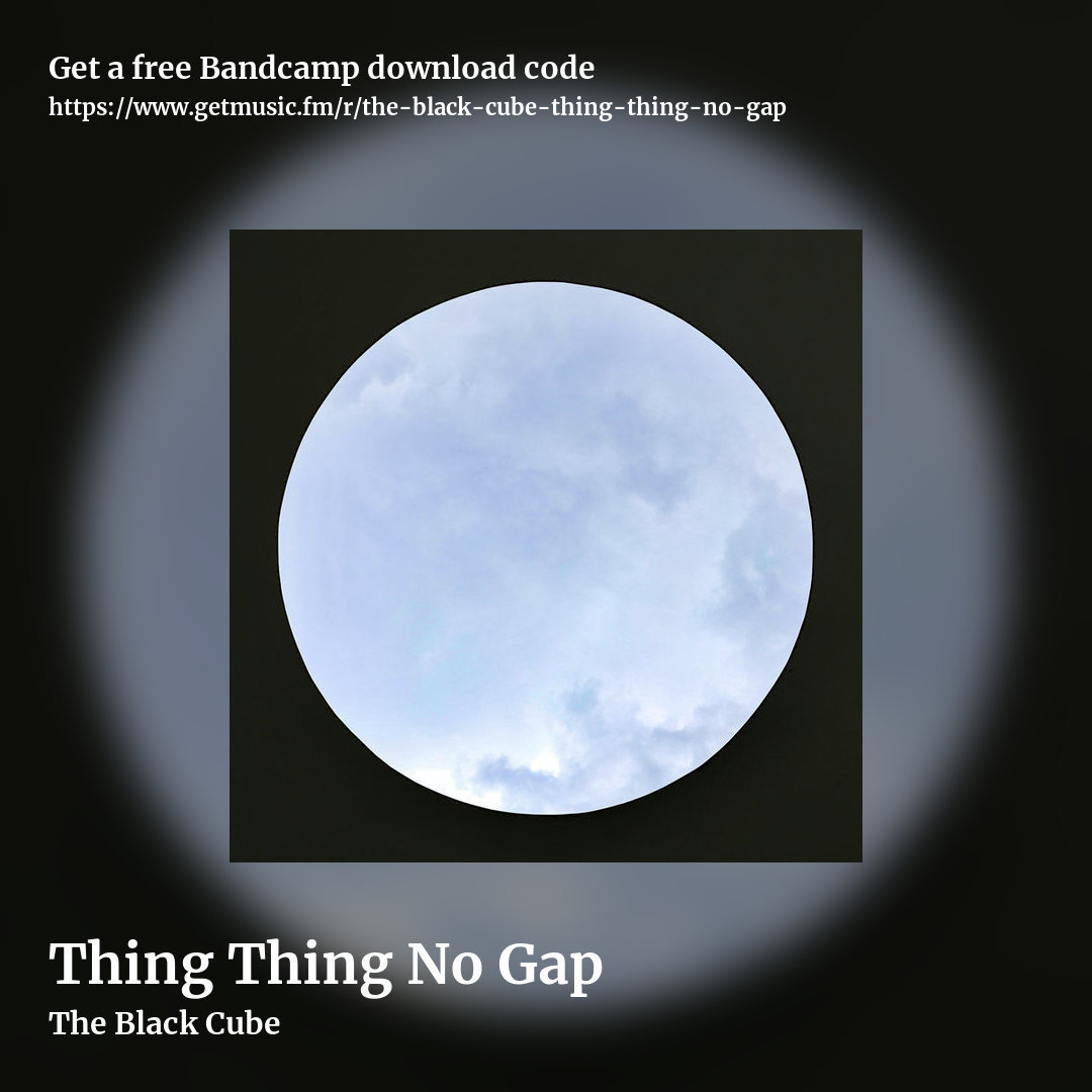 Thing Thing No Gap by The Black Cube, square promo share image