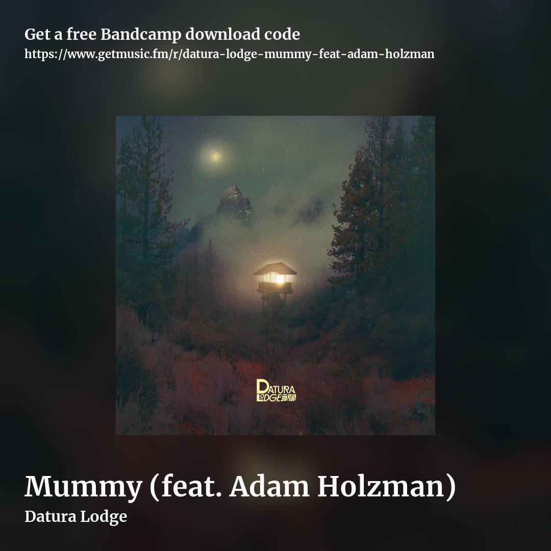 Mummy (feat. Adam Holzman) by Datura Lodge, square promo share image