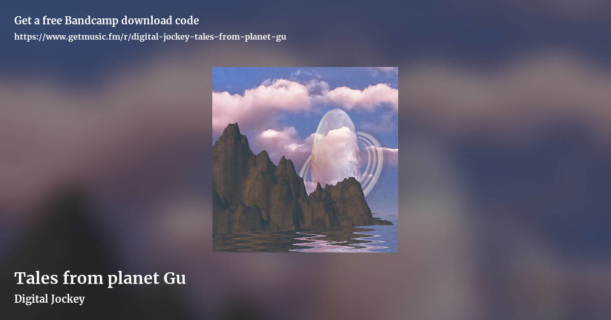 Tales from planet Gu by Digital Jockey, landscape promo share image