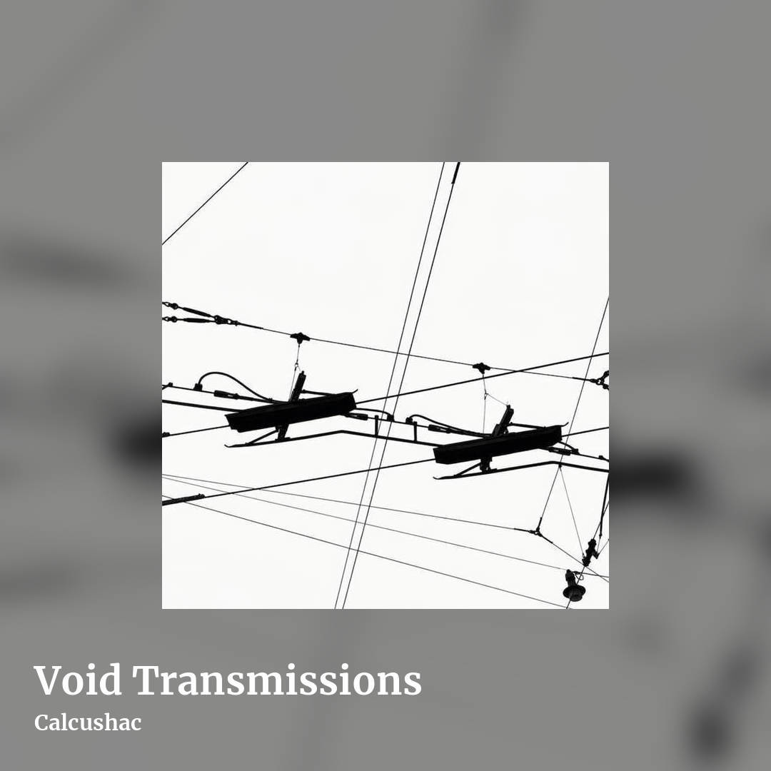 Void Transmissions by Calcushac, square clean share image