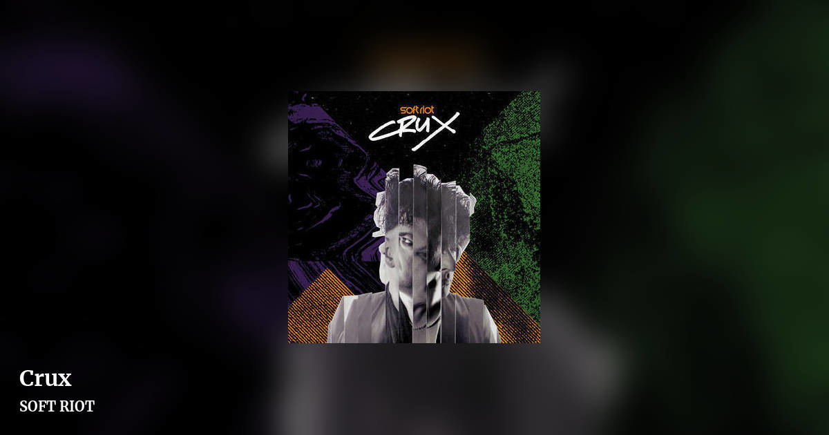 Crux by SOFT RIOT, landscape clean share image