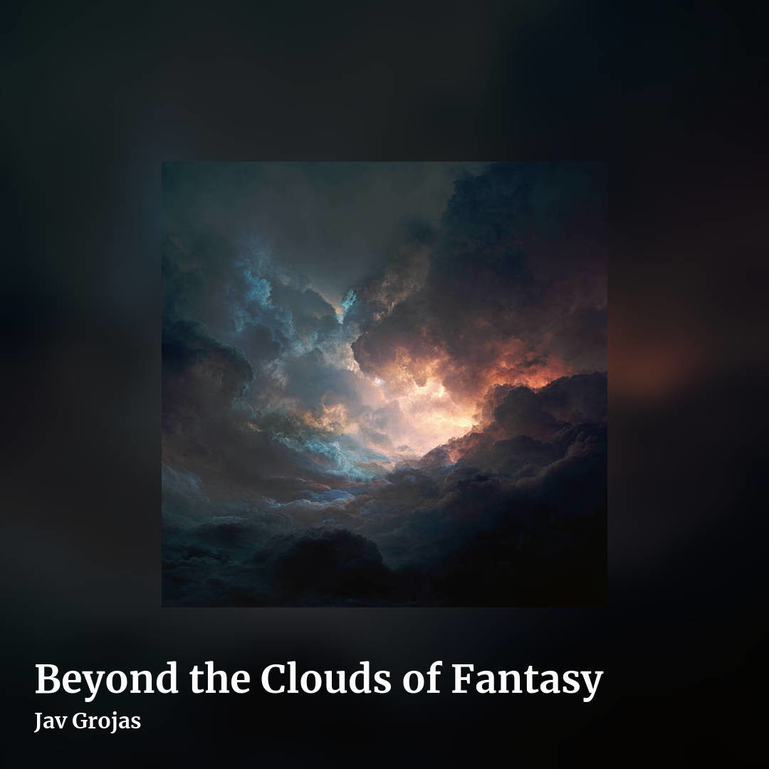 Beyond the Clouds of Fantasy by Jav Grojas, square clean share image