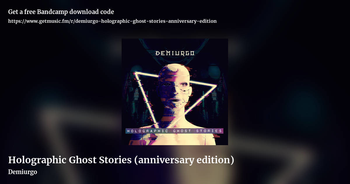 Holographic Ghost Stories (anniversary edition) by Demiurgo, landscape promo share image