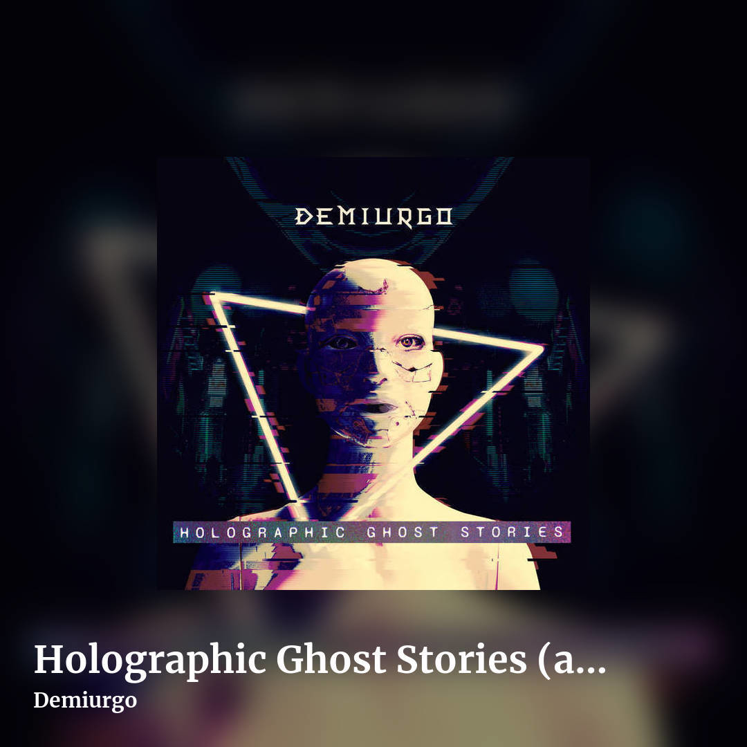 Holographic Ghost Stories (anniversary edition) by Demiurgo, square clean share image