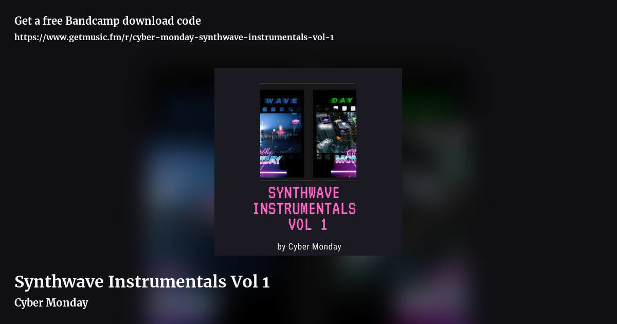 Synthwave Instrumentals Vol 1 by Cyber Monday, landscape promo share image