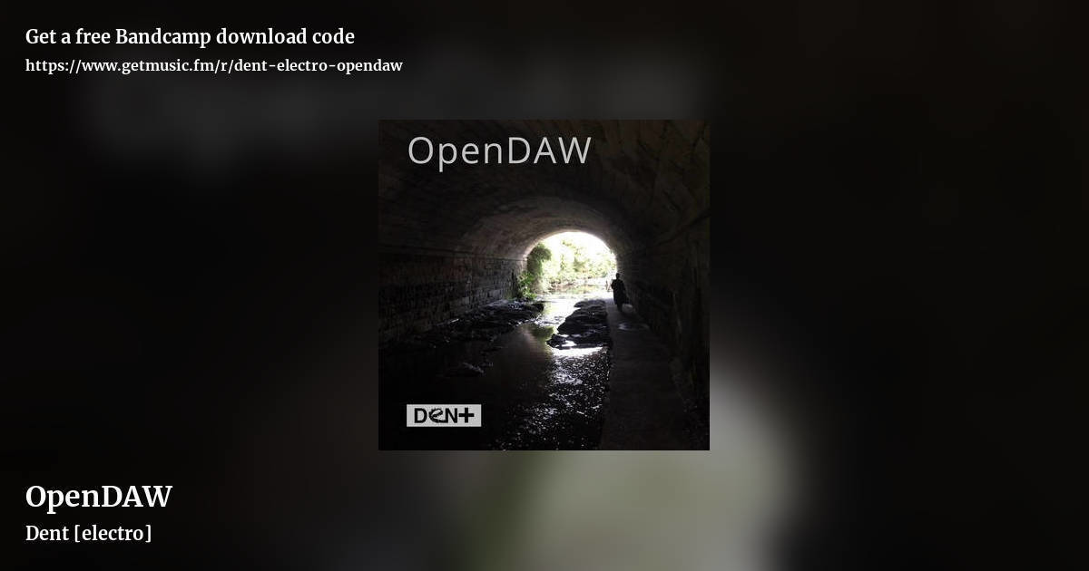 OpenDAW by Dent [electro], landscape promo share image