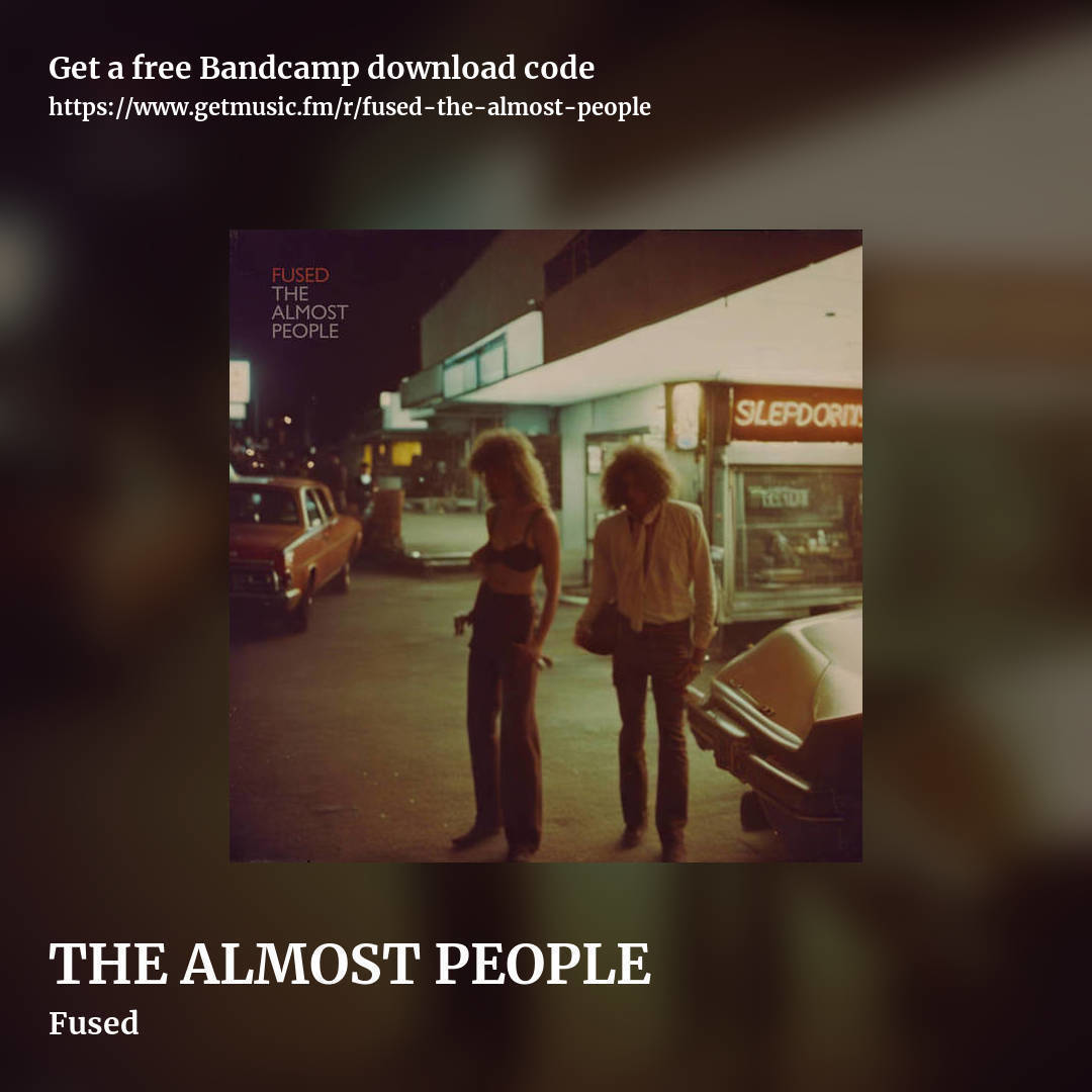 THE ALMOST PEOPLE by Fused, square promo share image