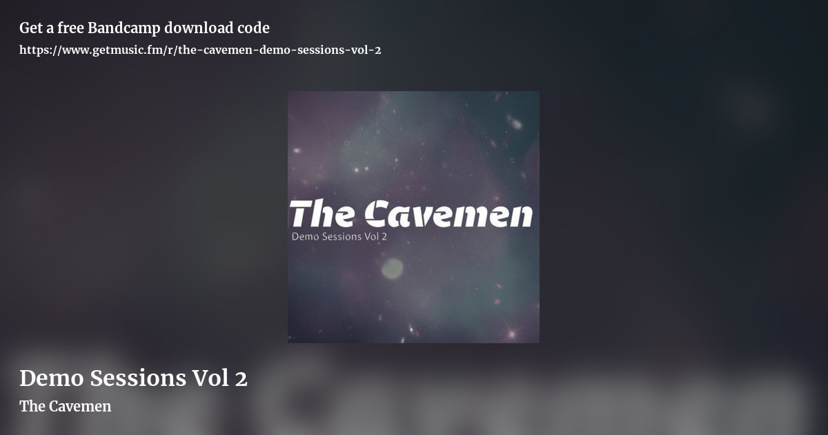 Demo Sessions Vol 2 by The Cavemen, landscape promo share image