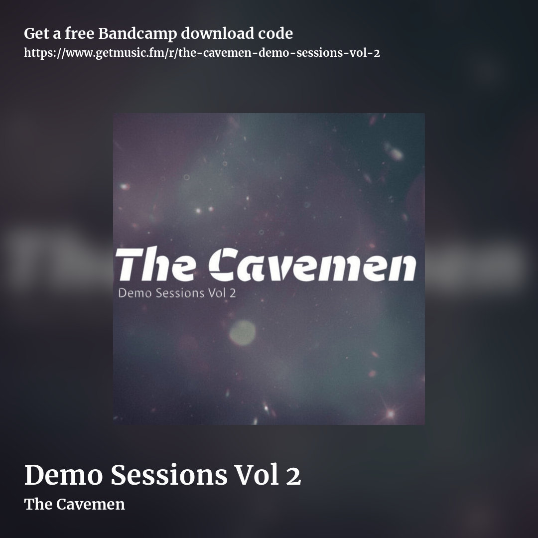 Demo Sessions Vol 2 by The Cavemen, square promo share image