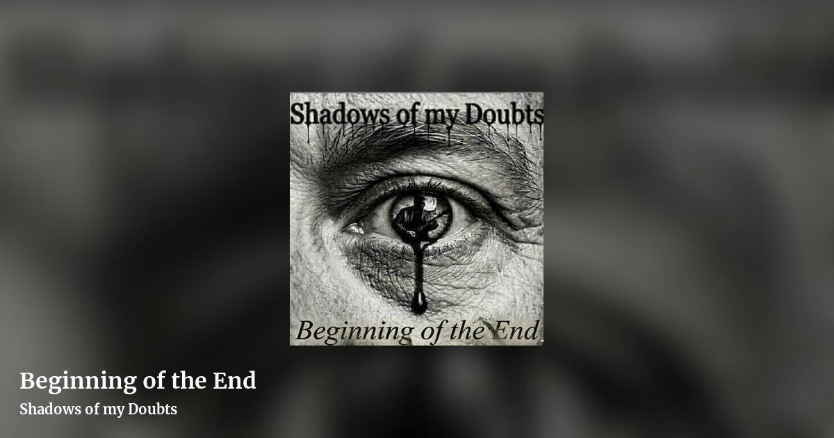 Beginning of the End by Shadows of my Doubts, landscape clean share image