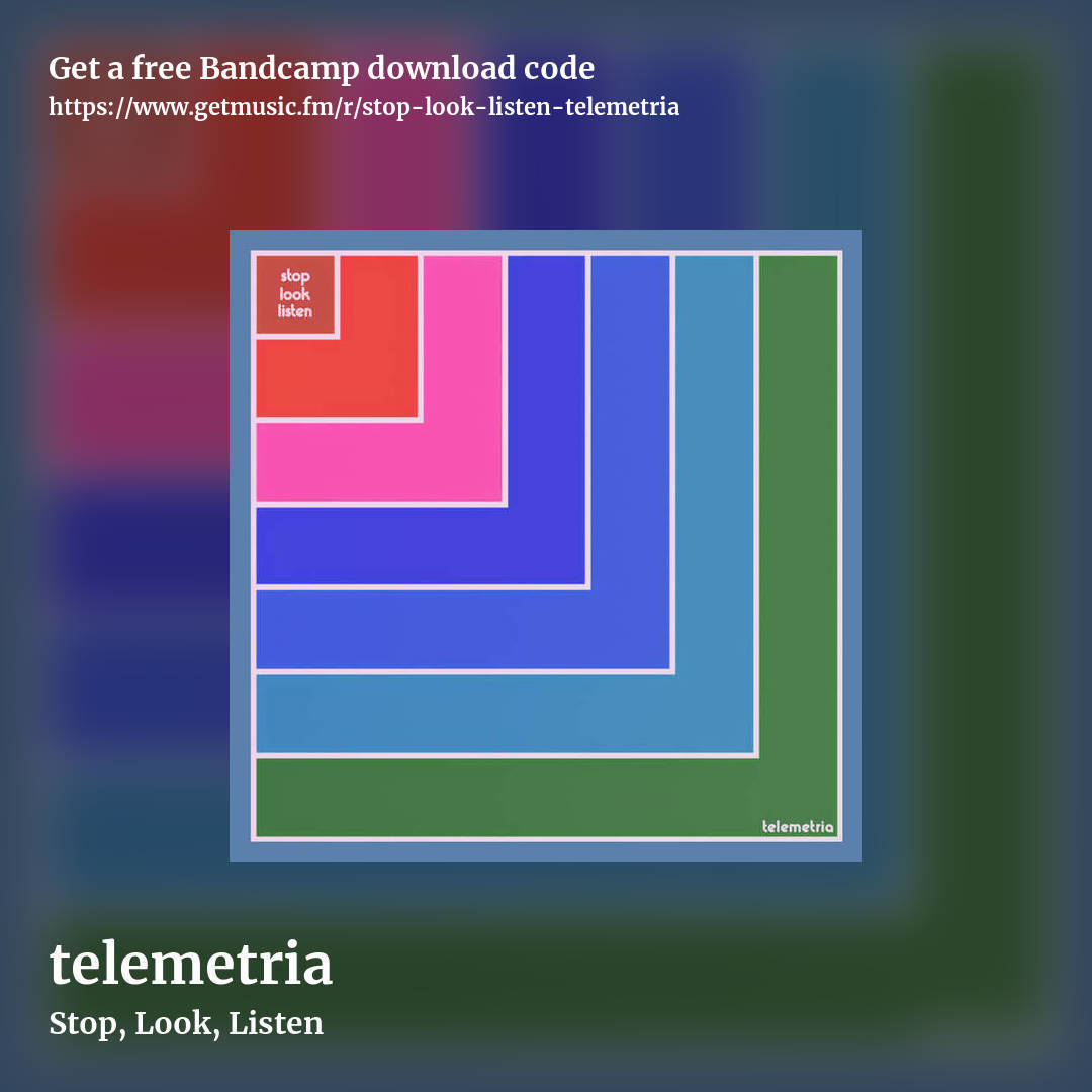 telemetria by Stop, Look, Listen, square promo share image