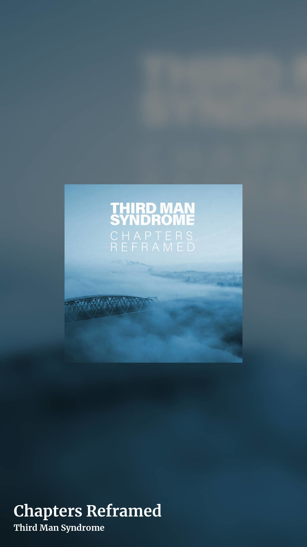 Chapters Reframed by Third Man Syndrome, story clean share image