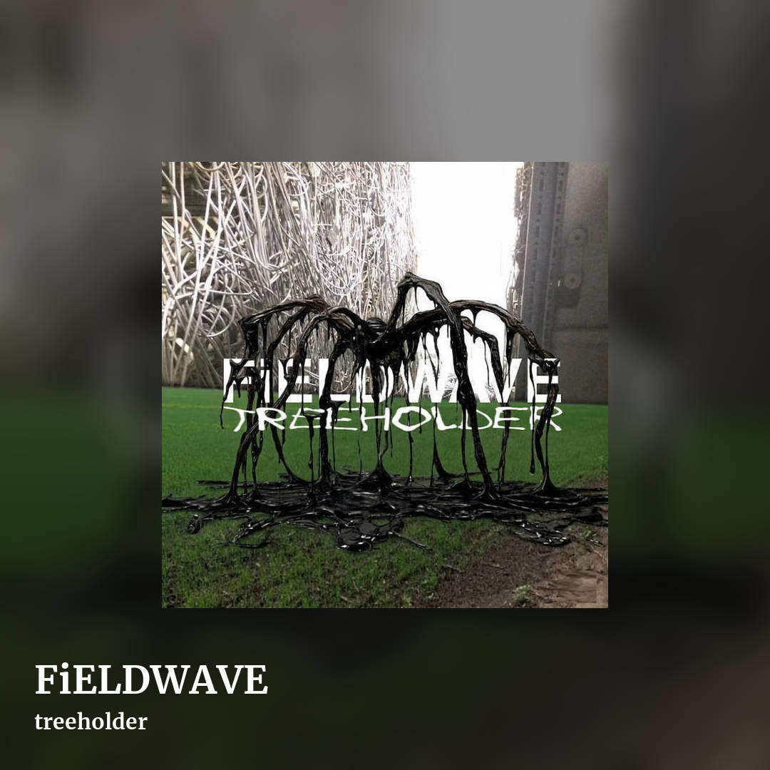 FiELDWAVE by treeholder , square clean share image