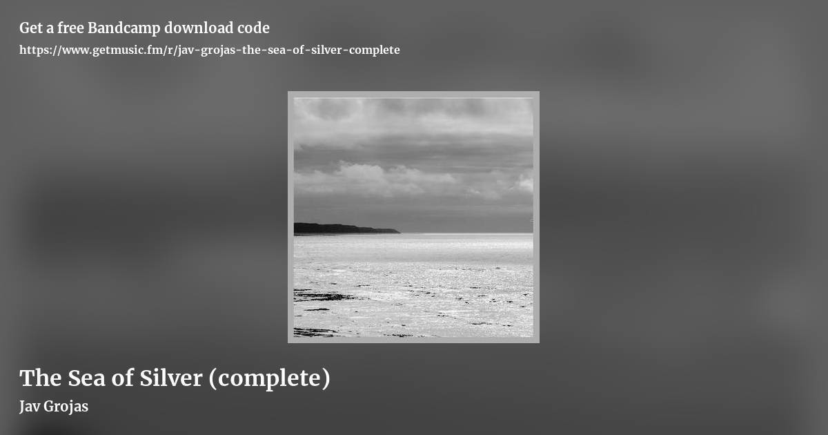 The Sea of Silver (complete) by Jav Grojas, landscape promo share image
