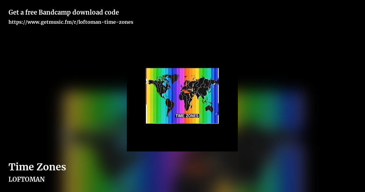 Time Zones by LOFTOMAN, landscape promo share image