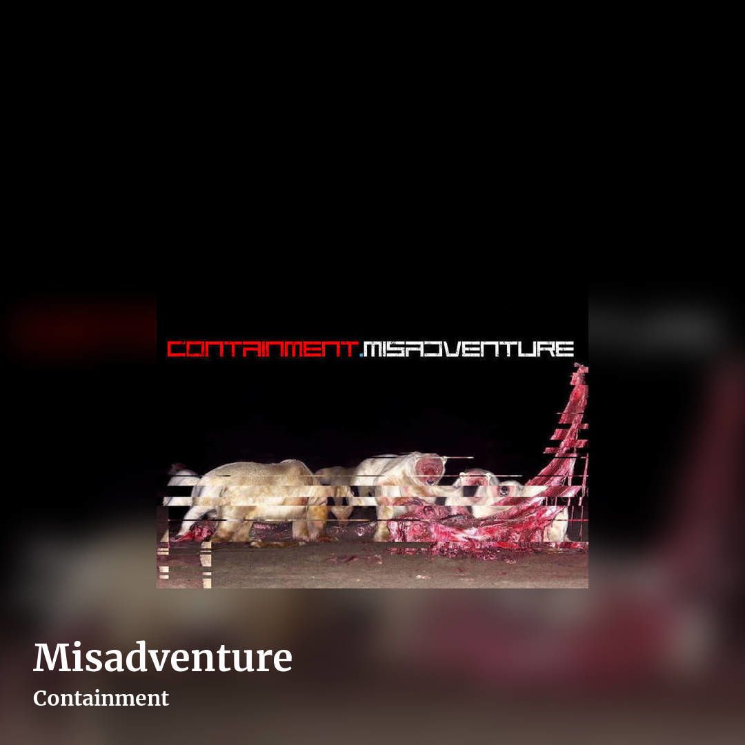 Misadventure by Containment, square clean share image