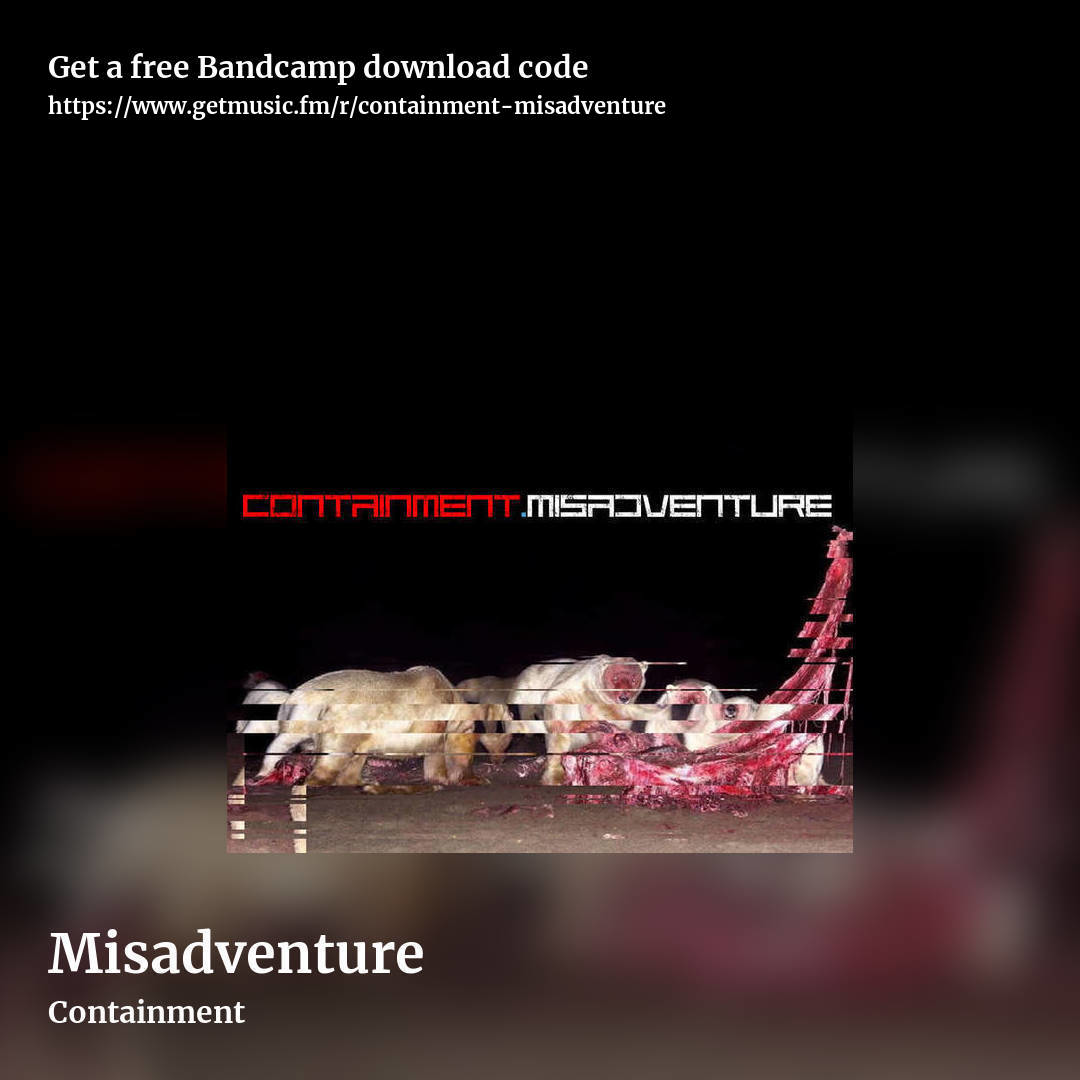 Misadventure by Containment, square promo share image
