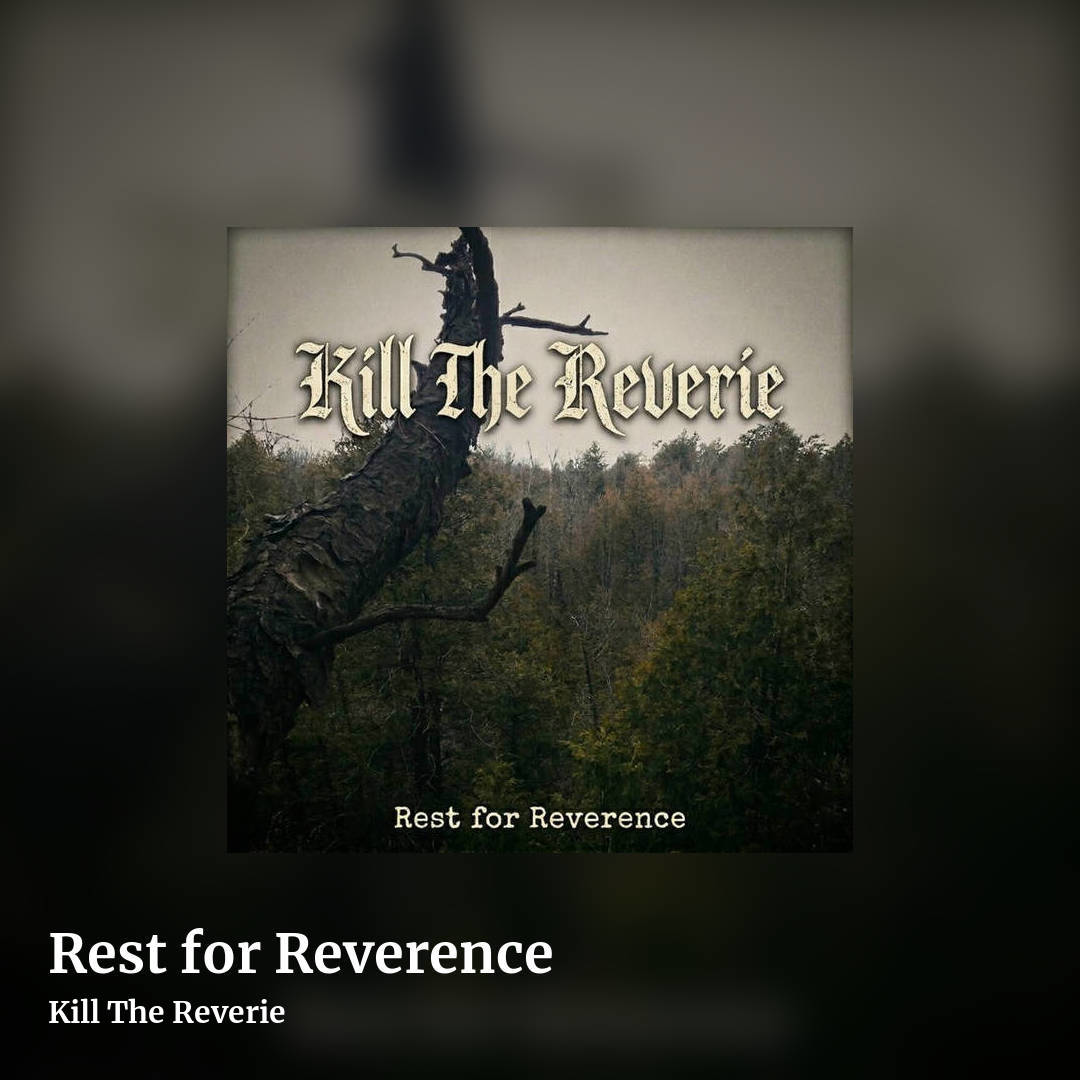 Rest for Reverence by Kill The Reverie, square clean share image