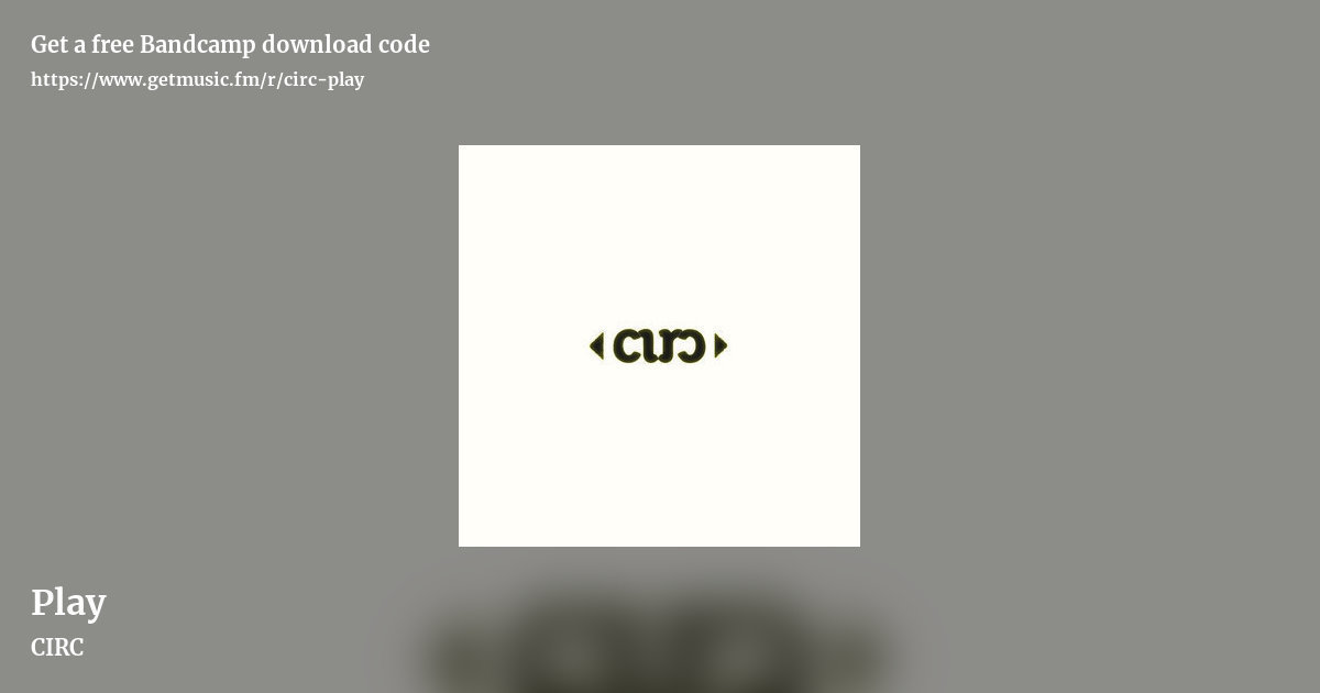 Play by CIRC, landscape promo share image