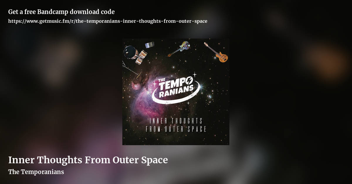 Inner Thoughts From Outer Space by The Temporanians, landscape promo share image