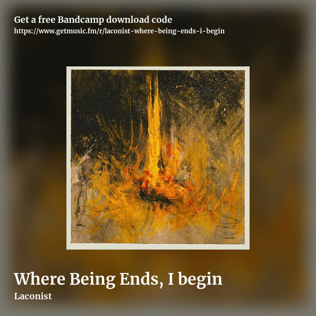 Where Being Ends, I begin by Laconist, square promo share image