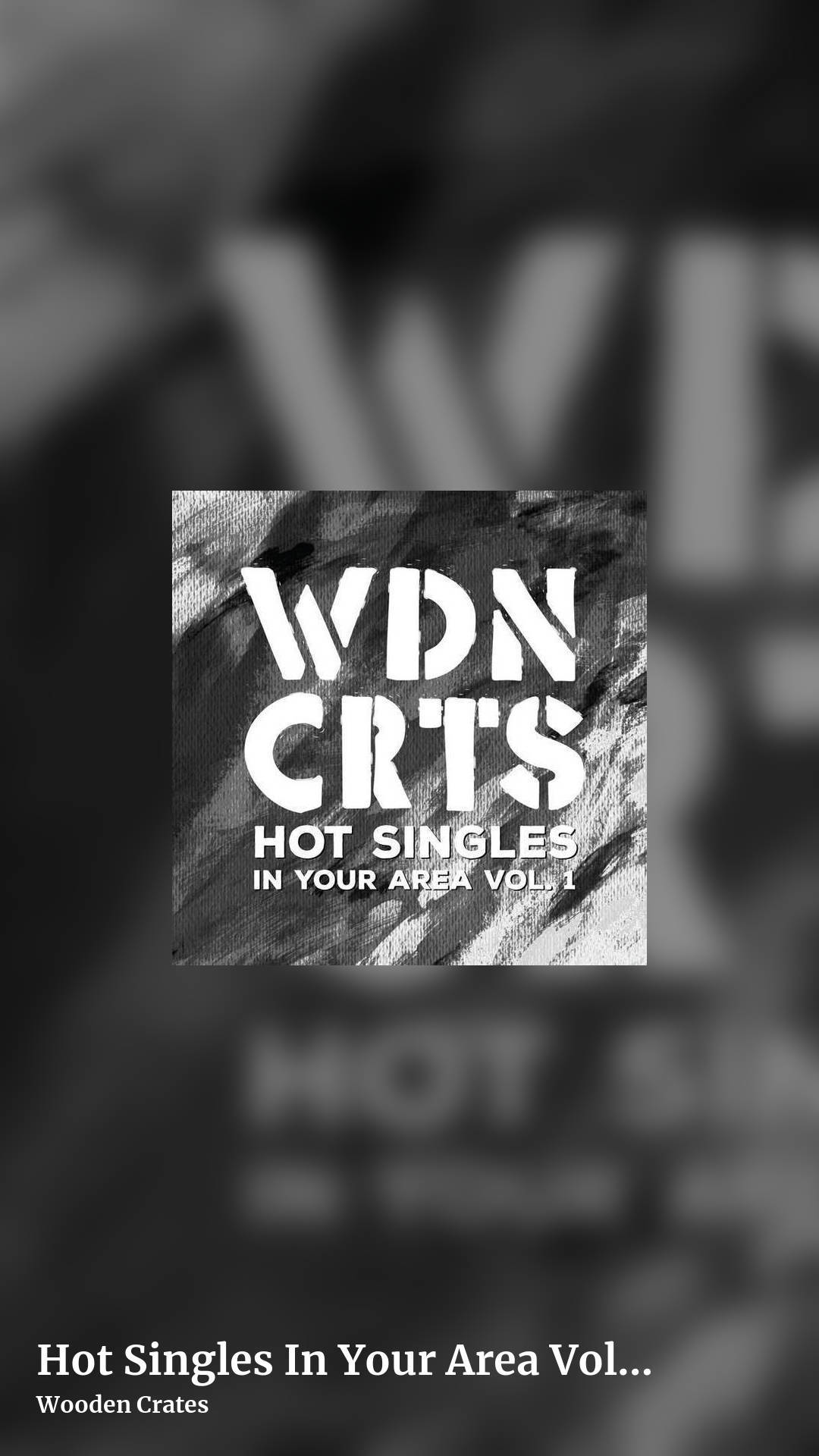 Hot Singles In Your Area Vol. 1 by Wooden Crates, story clean share image