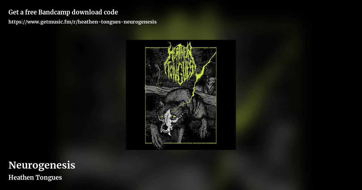 Neurogenesis by Heathen Tongues, landscape promo share image