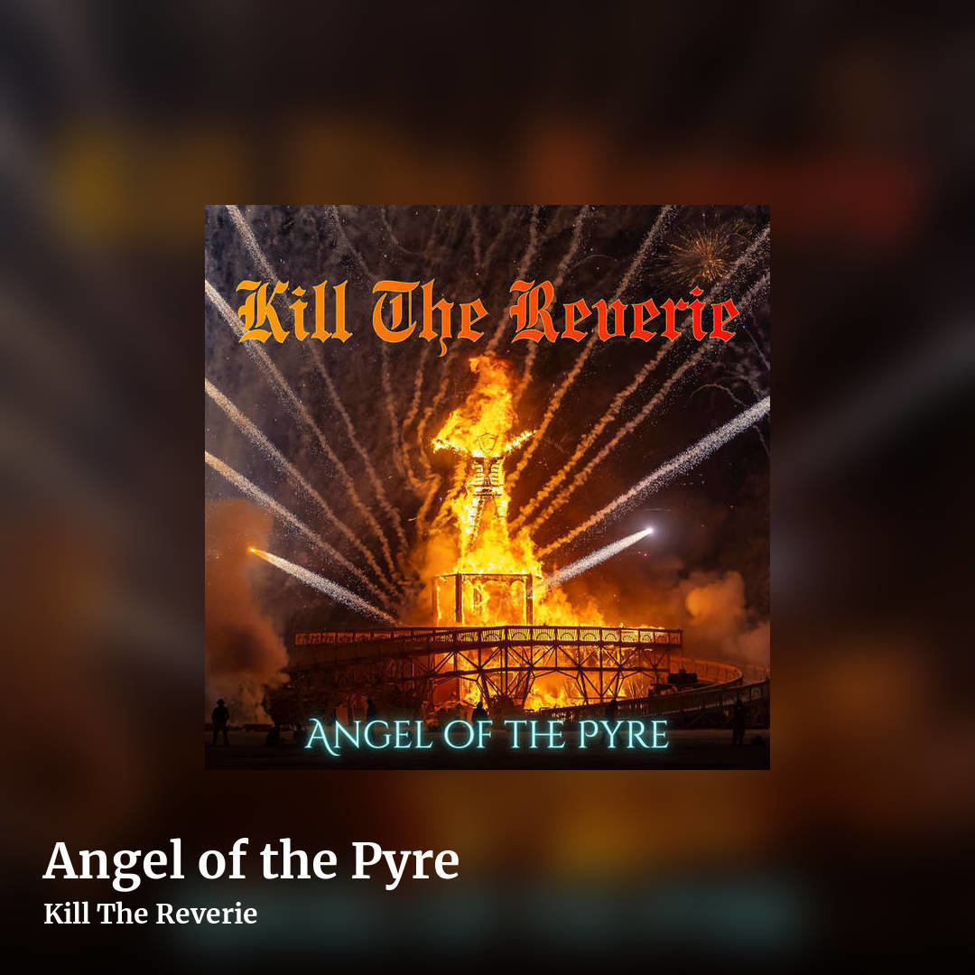Angel of the Pyre by Kill The Reverie, square clean share image
