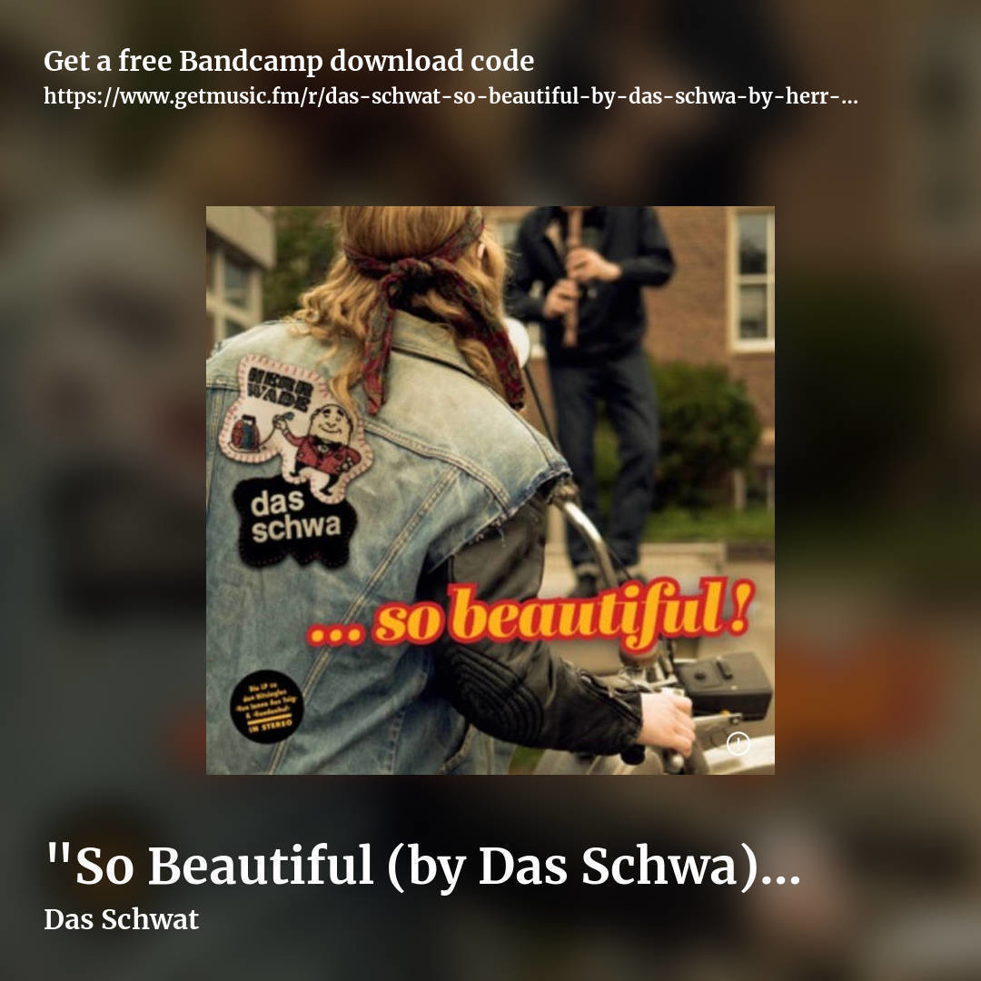 "So Beautiful (by Das Schwa)" by Herr Wade by Das Schwat, square promo share image