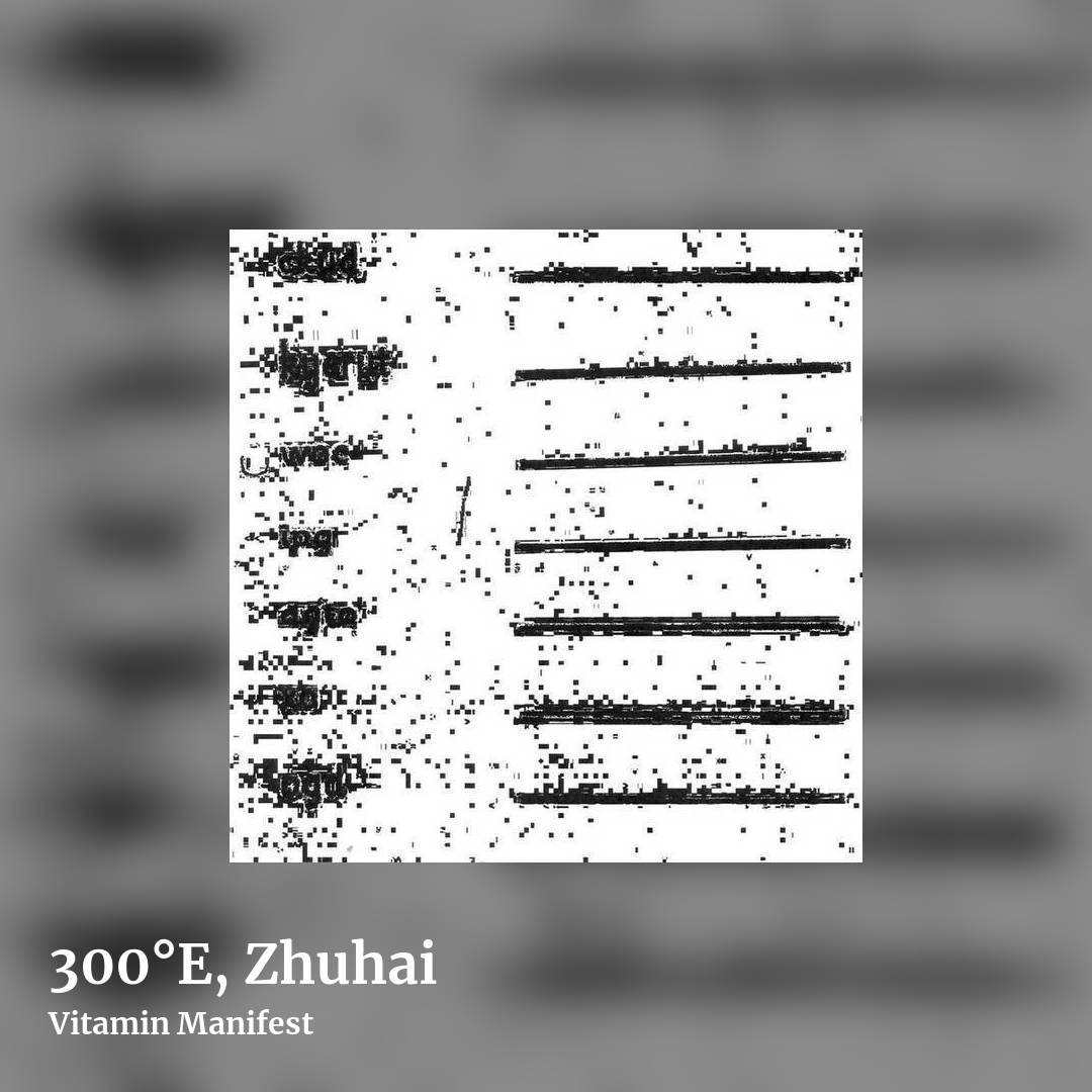 300°E, Zhuhai by Vitamin Manifest, square clean share image