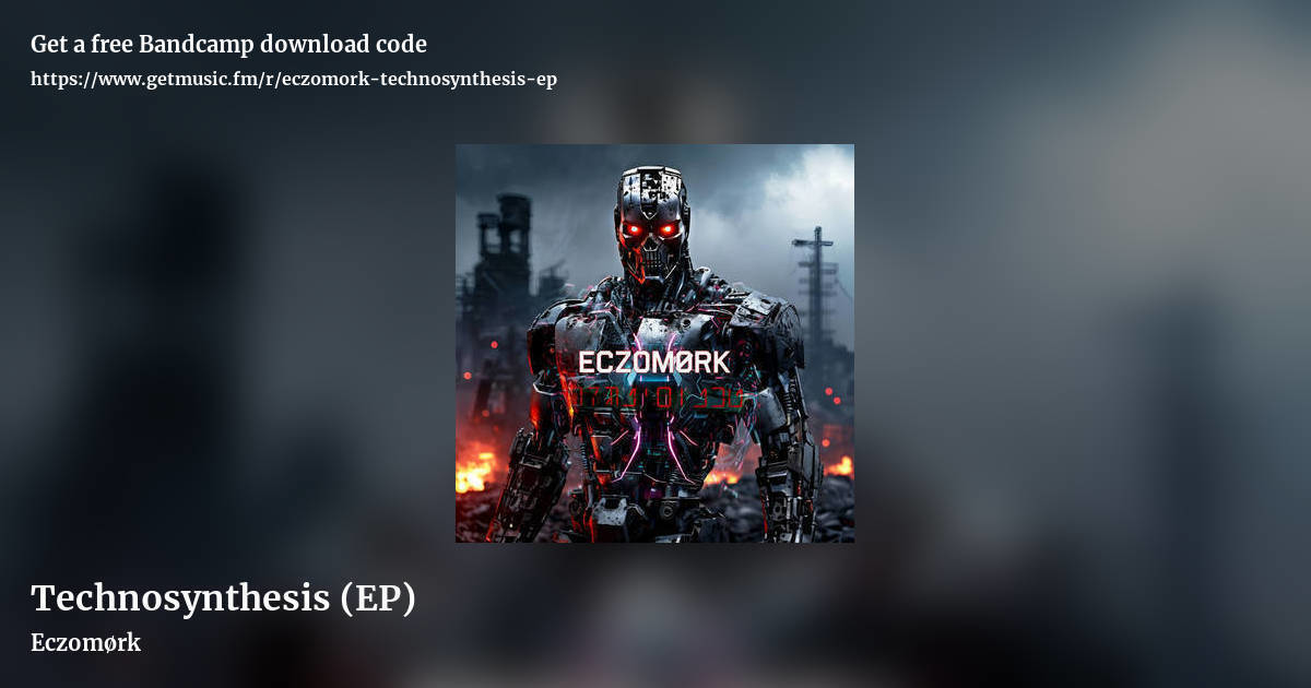 Technosynthesis (EP) by Eczomørk, landscape promo share image