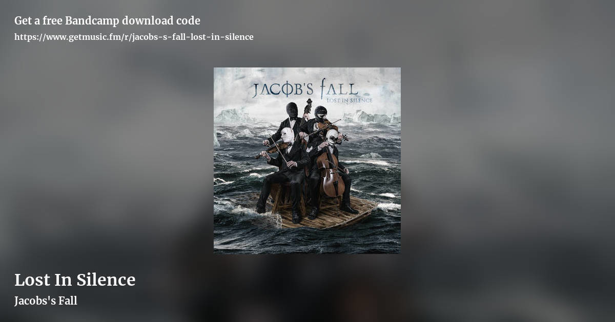 Lost In Silence by Jacob's Fall, landscape promo share image
