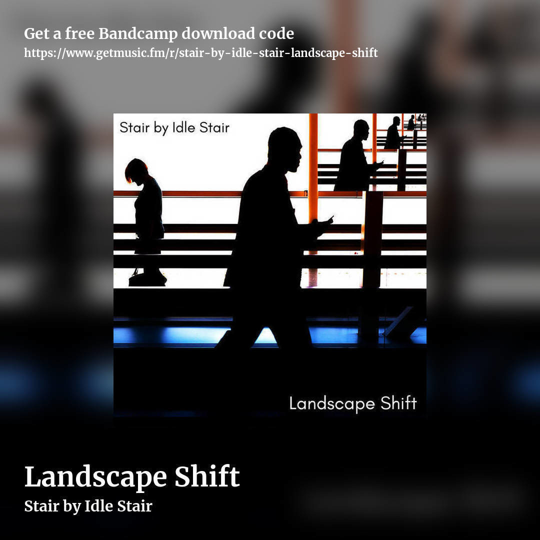 Landscape Shift by Stair by Idle Stair, square promo share image