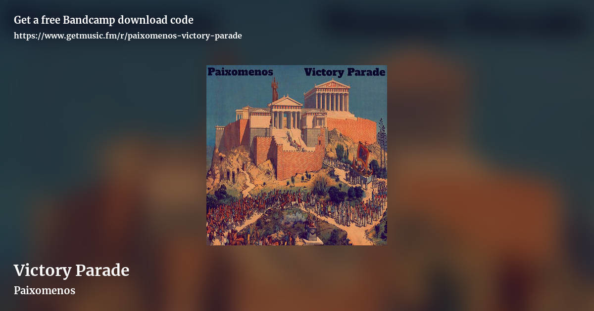 Victory Parade by Paixomenos, landscape promo share image
