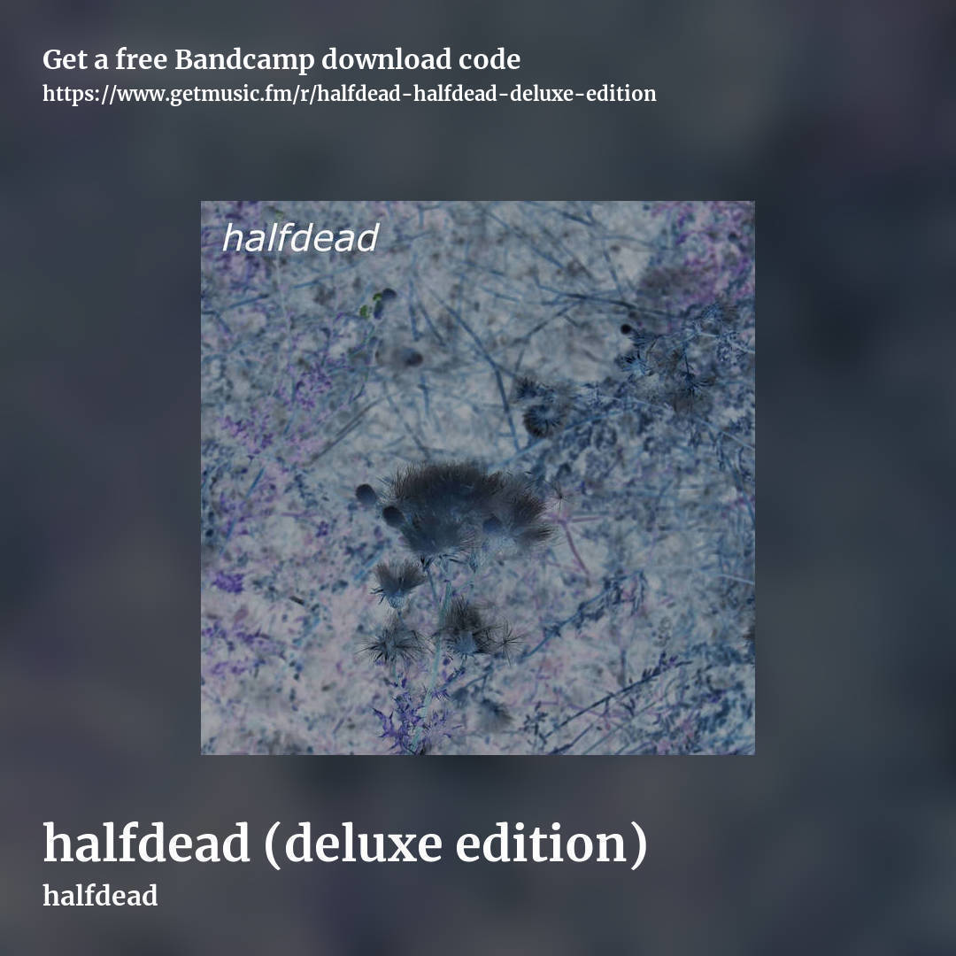 halfdead (deluxe edition) by halfdead, square promo share image